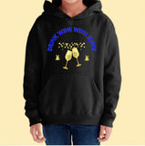 Drink Wine with Jesus Sweatshirt